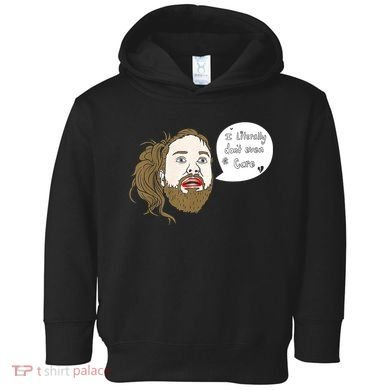 I Literally Don't Even Care Toddler Hoodie