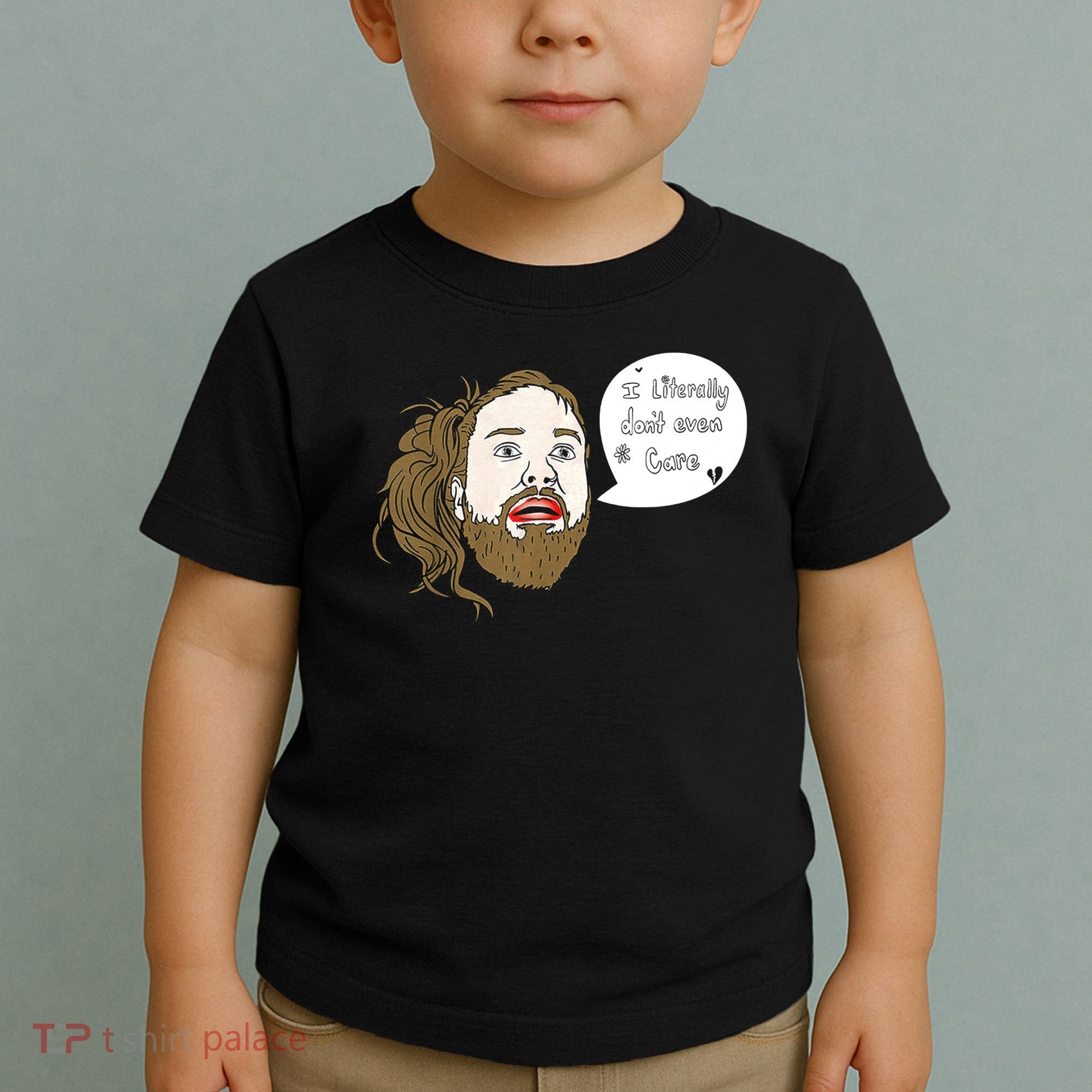 I Literally Don't Even Care Toddler T-Shirt