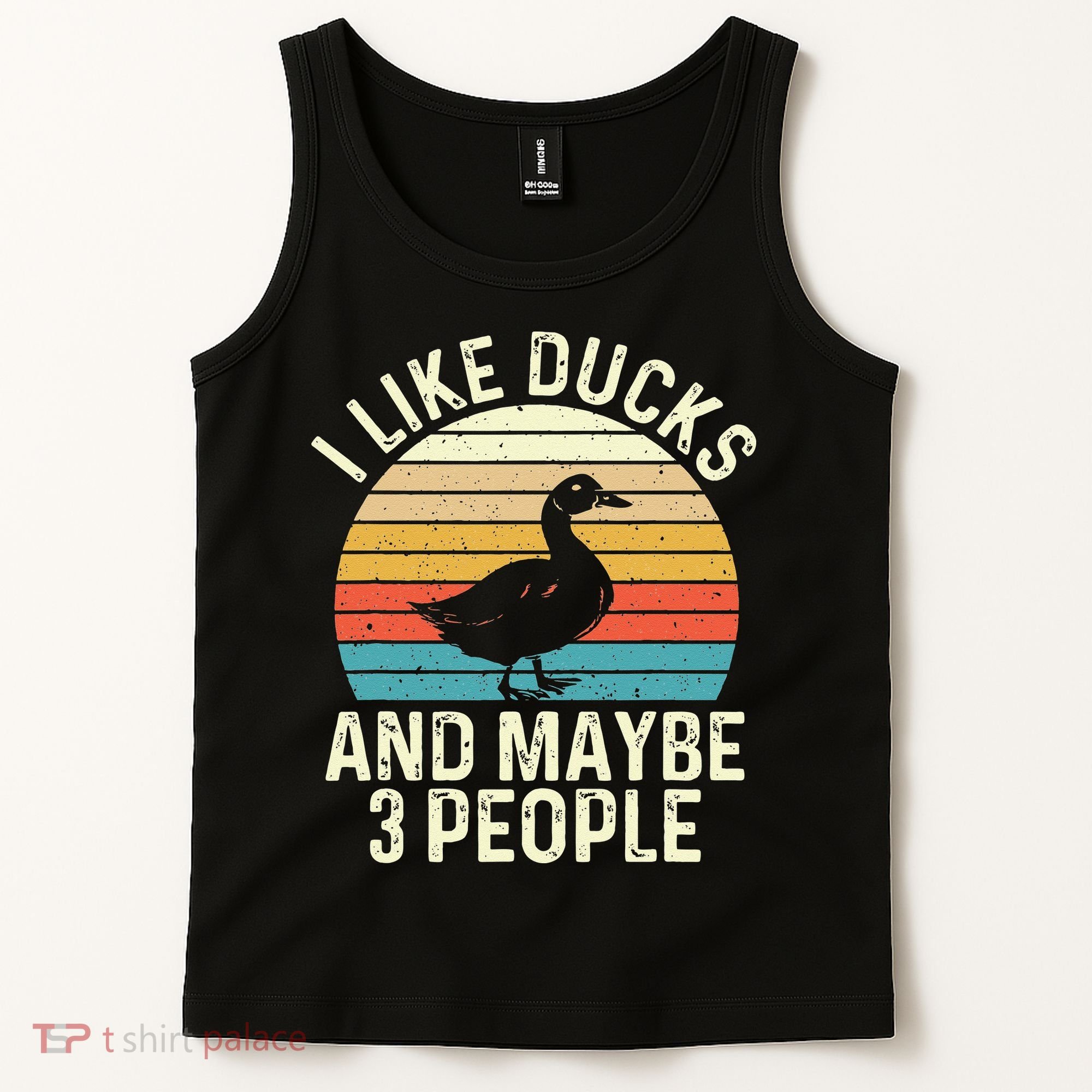 I Like Ducks And Maybe 3 People Duck Lover Tank Top