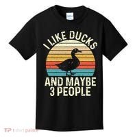 I Like Ducks And Maybe 3 People Duck Lover Kids T-Shirt thumb 0