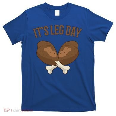 It’s Leg Day Vintage Thanksgiving Fall Workout Gift T-Shirt