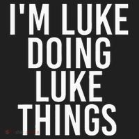 IM Luke Doing Luke Things Funny Birthday Name Gift Idea Beanie thumb 2