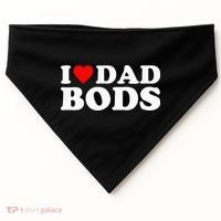 I Love Dad Bods USA-Made Doggie Bandana thumb 0