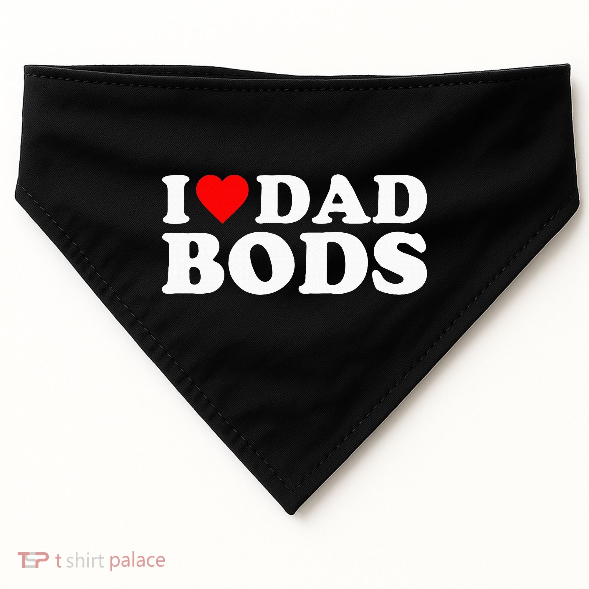 I Love Dad Bods USA-Made Doggie Bandana