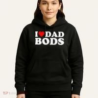 I Love Dad Bods Hoodie thumb 5
