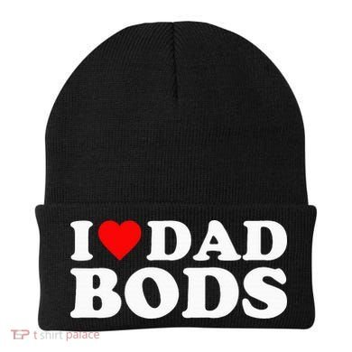 I Love Dad Bods Beanie