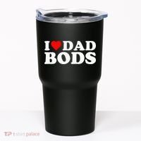 I Love Dad Bods Tumbler thumb 0
