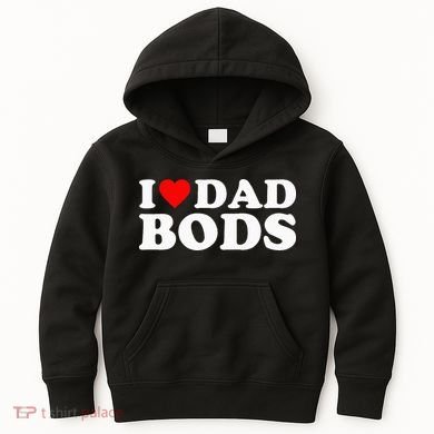 I Love Dad Bods Kids Hoodie