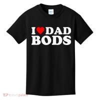 I Love Dad Bods Kids T-Shirt thumb 0