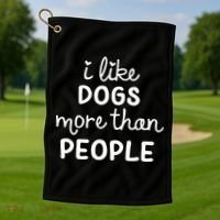 I Like Dogs More Than People Golf Towel thumb 1