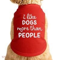 I Like Dogs More Than People Doggie Tank thumb 0