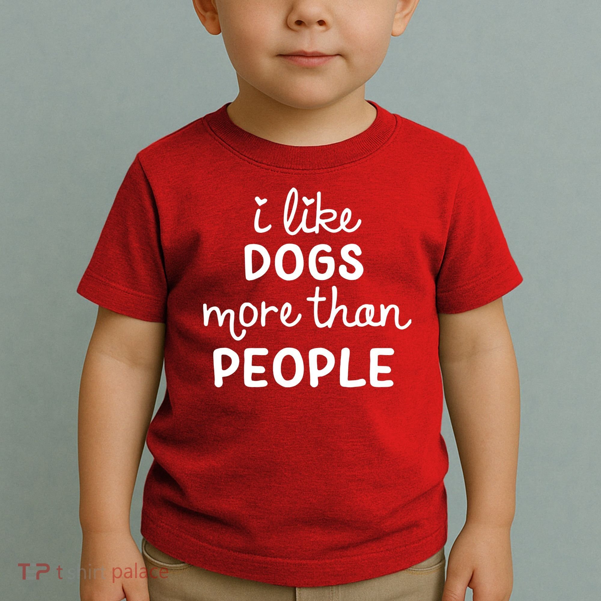 I Like Dogs More Than People Toddler T-Shirt