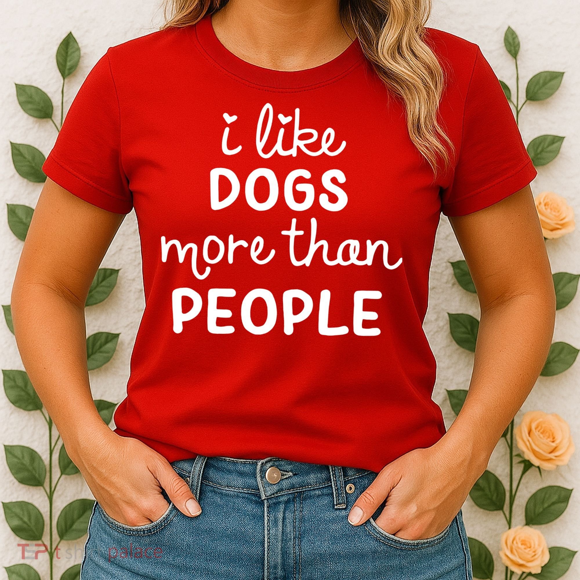 I Like Dogs More Than People Women's T-Shirt