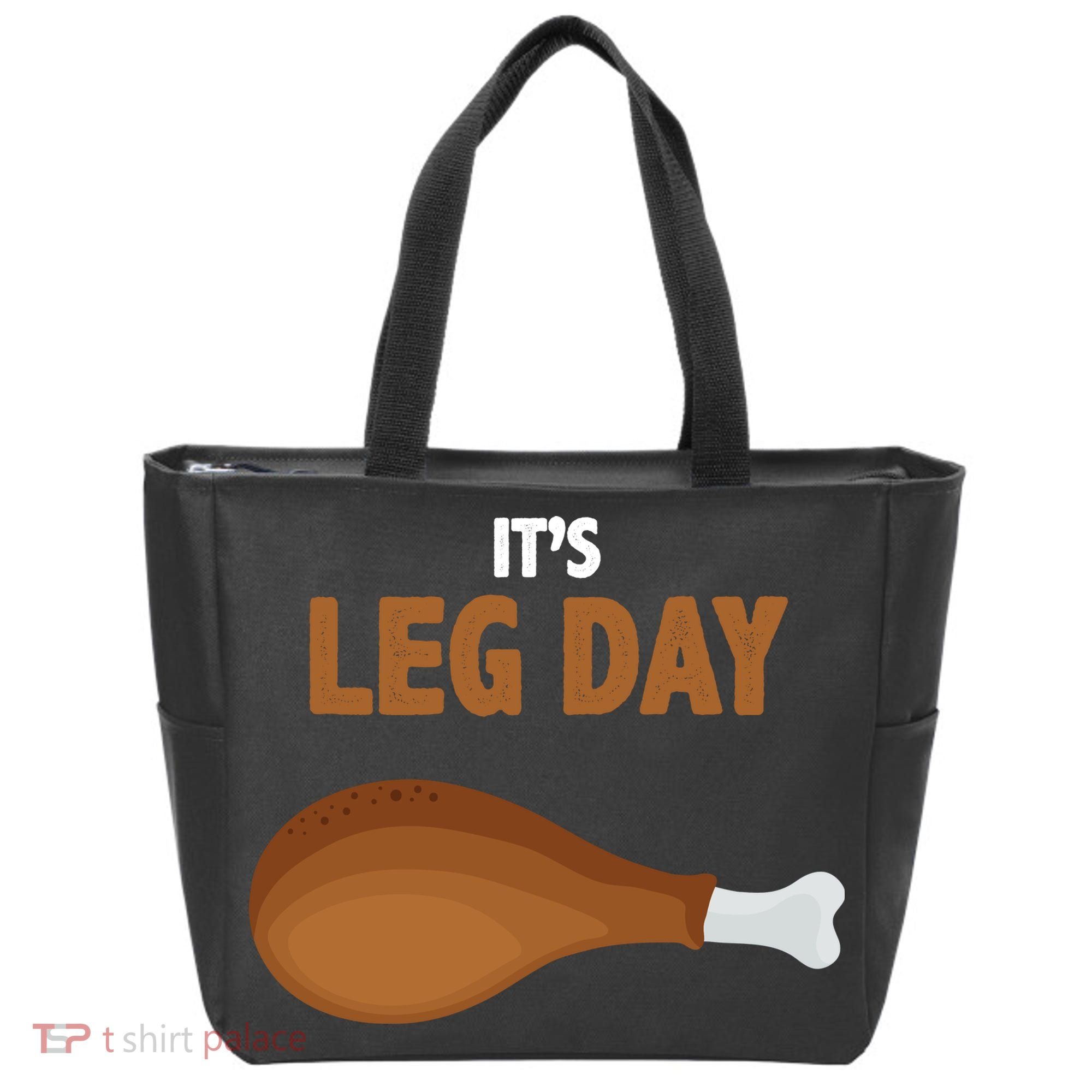 It's Leg Day Funny Turkey Tote Bag