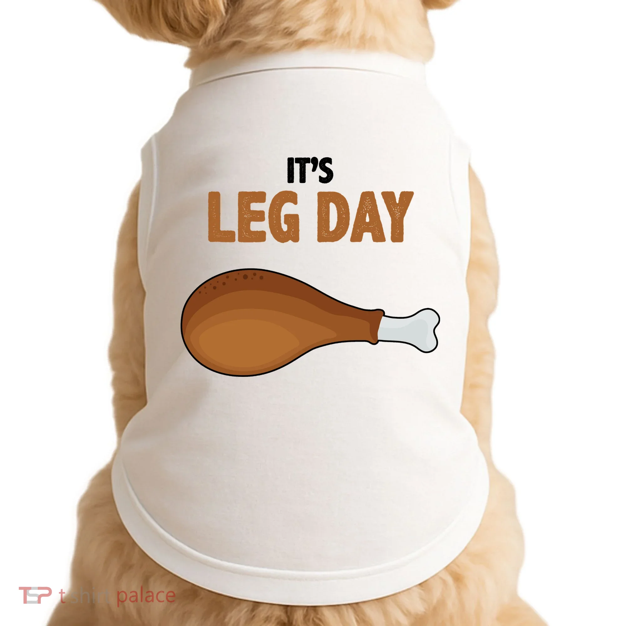 It's Leg Day Funny Turkey Doggie Tank