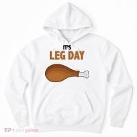 It's Leg Day Funny Turkey Hoodie thumb 0