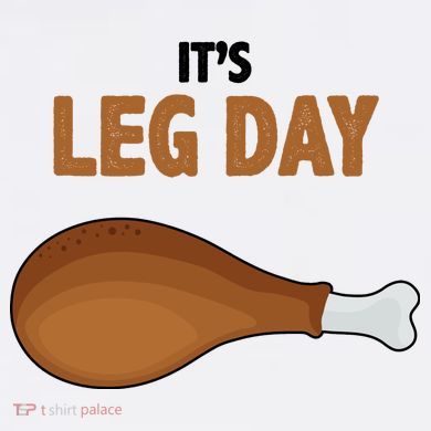 It's Leg Day Funny Turkey Tumbler
