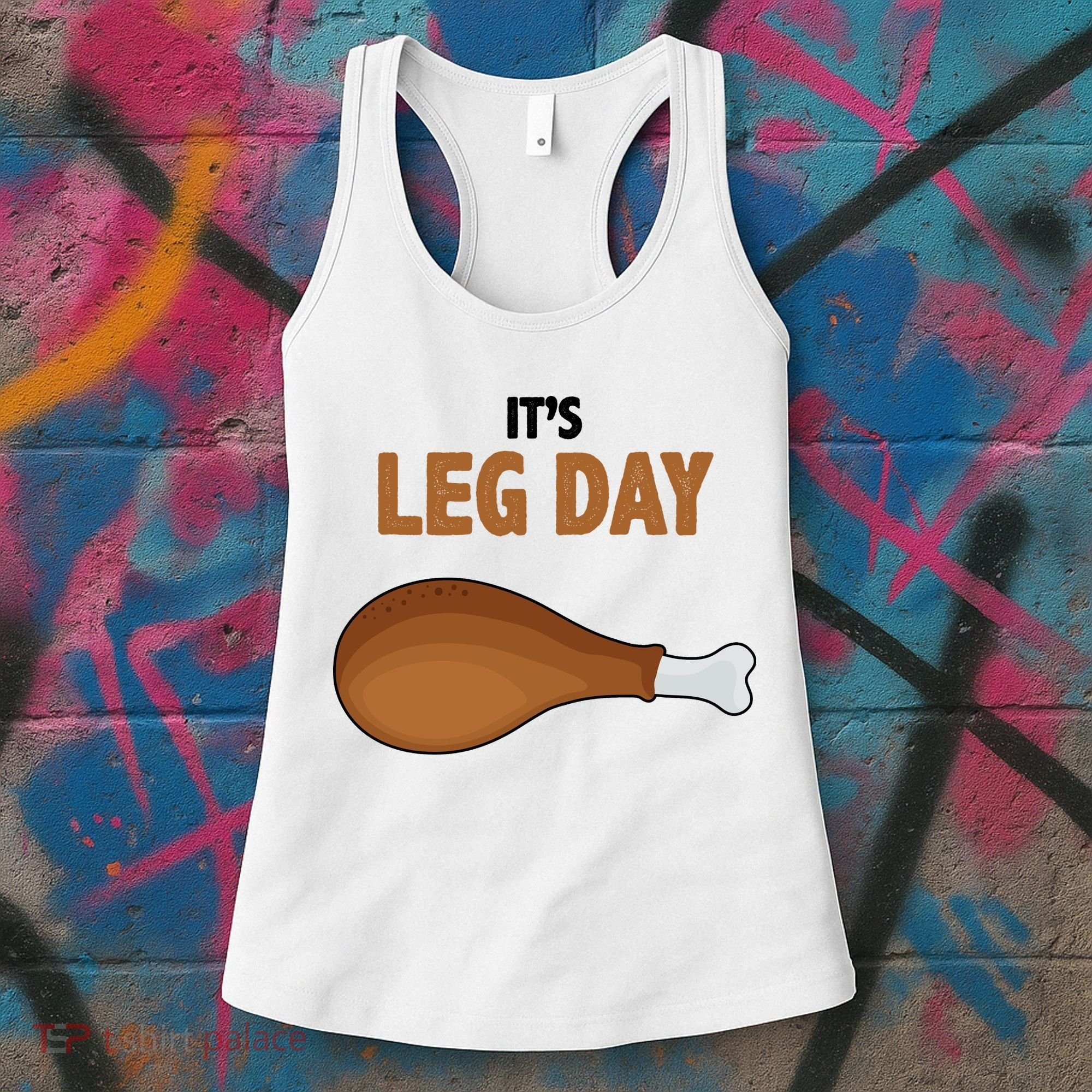 It's Leg Day Funny Turkey Women's Tank Top