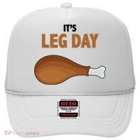 It's Leg Day Funny Turkey Hat thumb 0