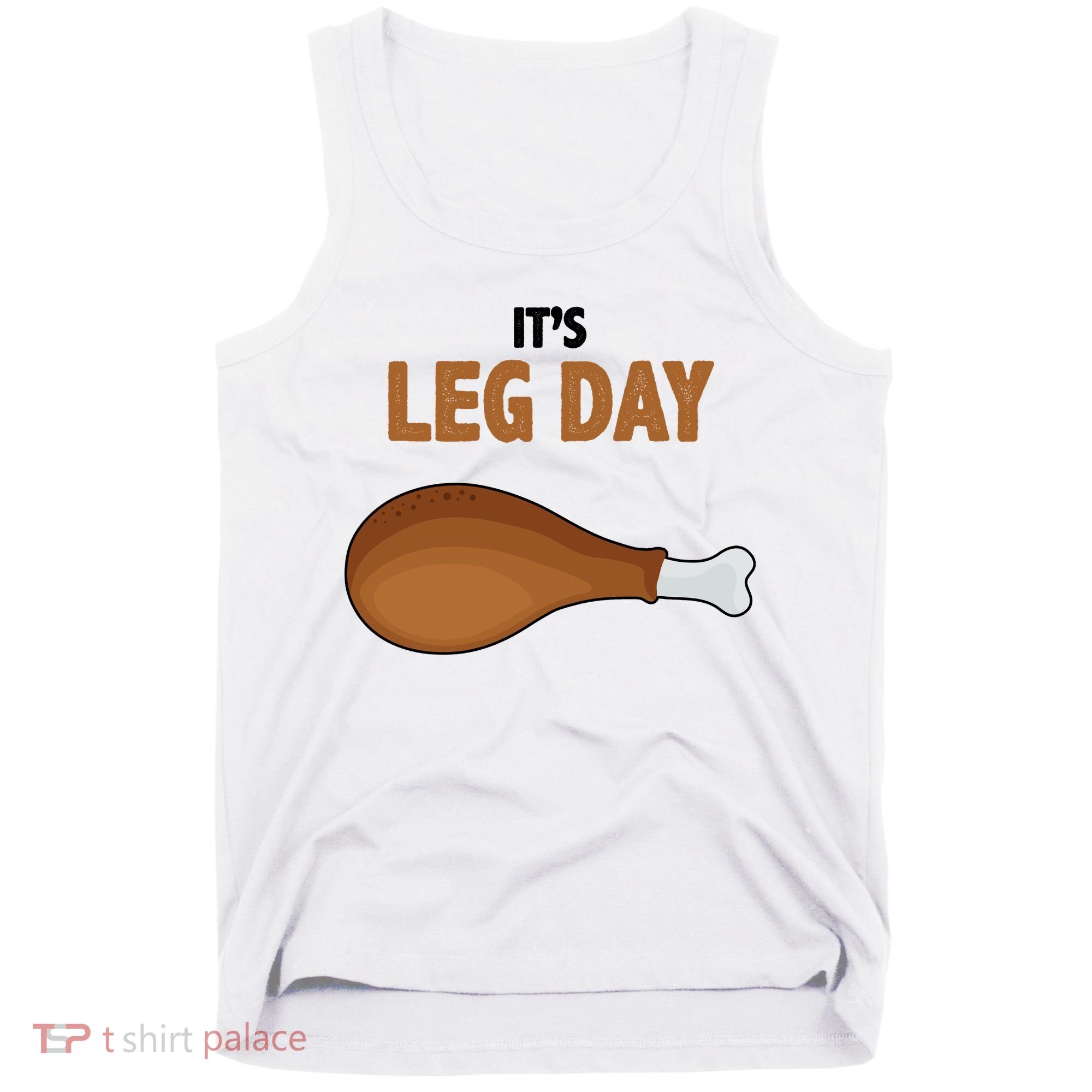 It's Leg Day Funny Turkey Tank Top