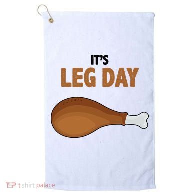 It's Leg Day Funny Turkey Golf Towel