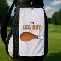 It's Leg Day Funny Turkey Golf Towel thumb 2