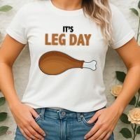 It's Leg Day Funny Turkey Women's T-Shirt thumb 2