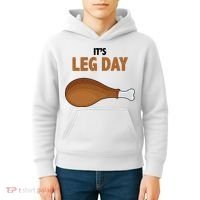 It's Leg Day Funny Turkey Kids Hoodie thumb 4