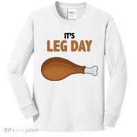 It's Leg Day Funny Turkey Kids Long Sleeve Shirt thumb 0