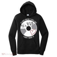 If Love Doesnt Feel Like 90s R&B I Dont Want It Women's Hoodie thumb 0