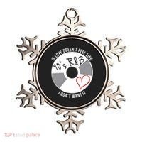If Love Doesnt Feel Like 90s R&B I Dont Want It Ornament thumb 0