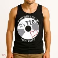 If Love Doesnt Feel Like 90s R&B I Dont Want It Tank Top thumb 3