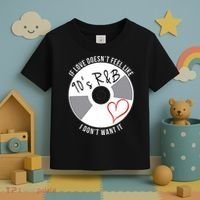 If Love Doesnt Feel Like 90s R&B I Dont Want It Toddler T-Shirt thumb 3