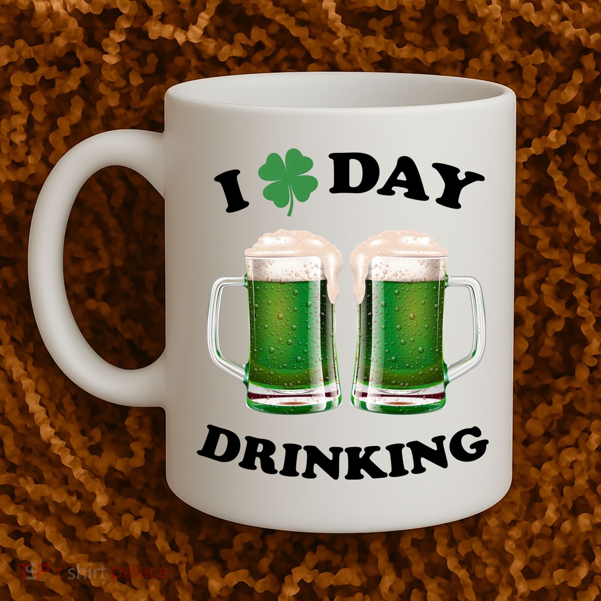 I Love Day Drinking St Patrick's Day Party Coffee Mug