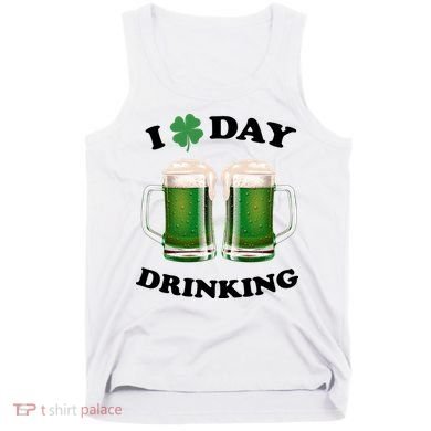 I Love Day Drinking St Patrick's Day Party Tank Top