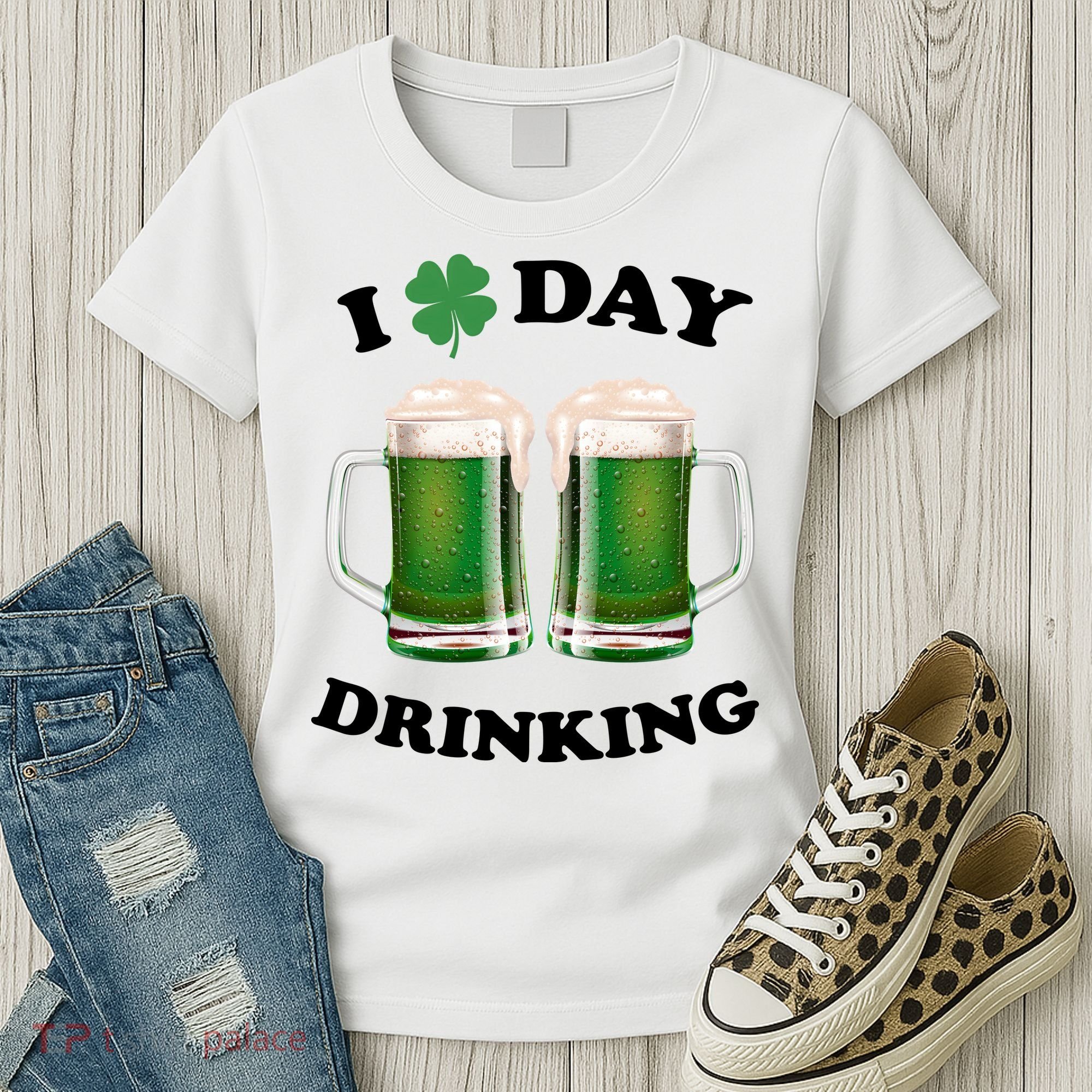 I Love Day Drinking St Patrick's Day Party Women's T-Shirt