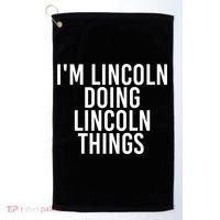 I'm Lincoln Doing Lincoln Things Funny Birthday Gift Idea Gift Golf Towel thumb 0