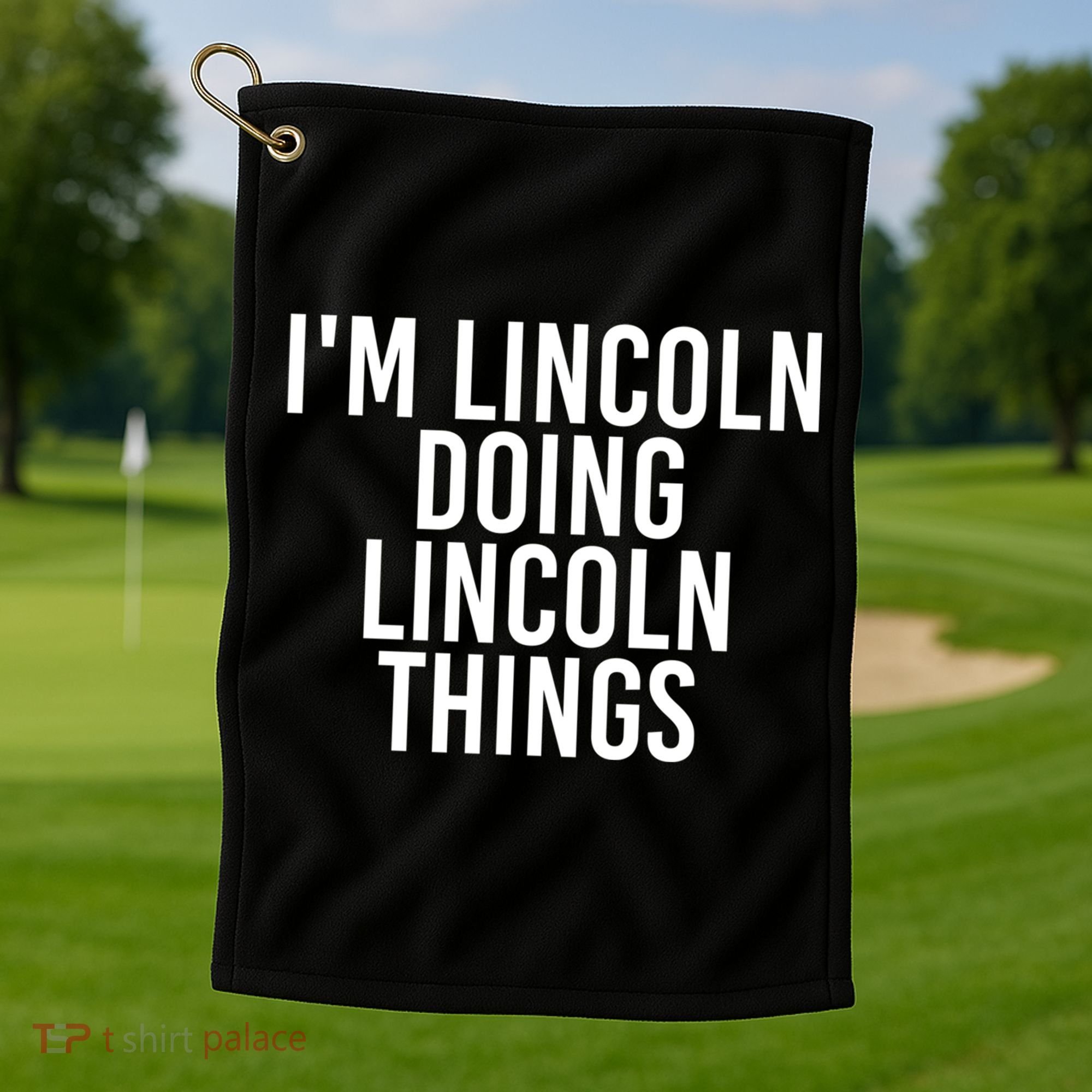 I'm Lincoln Doing Lincoln Things Funny Birthday Gift Idea Gift Golf Towel