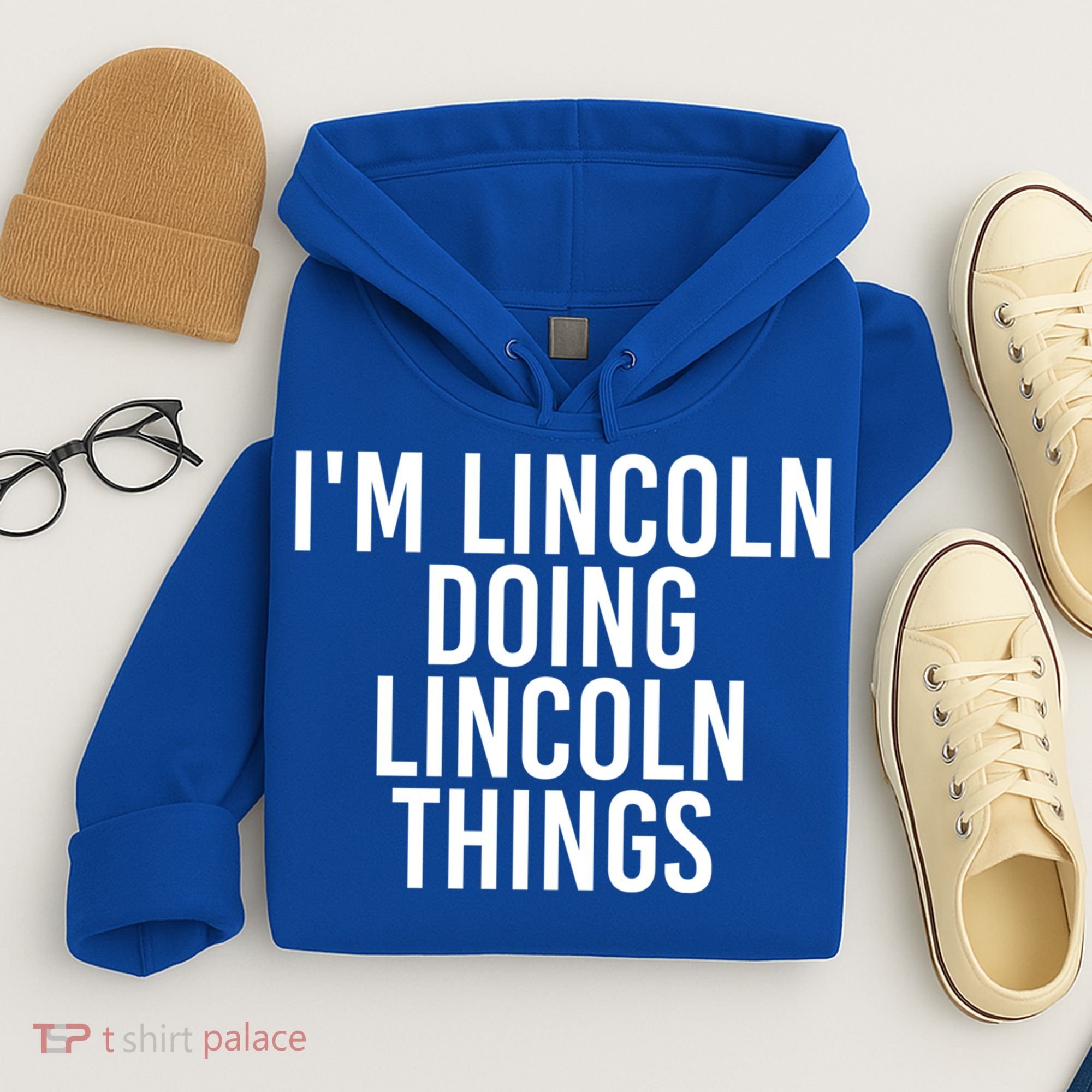 I'm Lincoln Doing Lincoln Things Funny Birthday Gift Idea Gift Hoodie