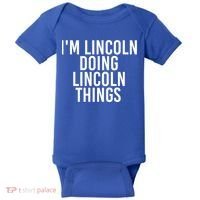 I'm Lincoln Doing Lincoln Things Funny Birthday Gift Idea Gift Baby Bodysuit thumb 0