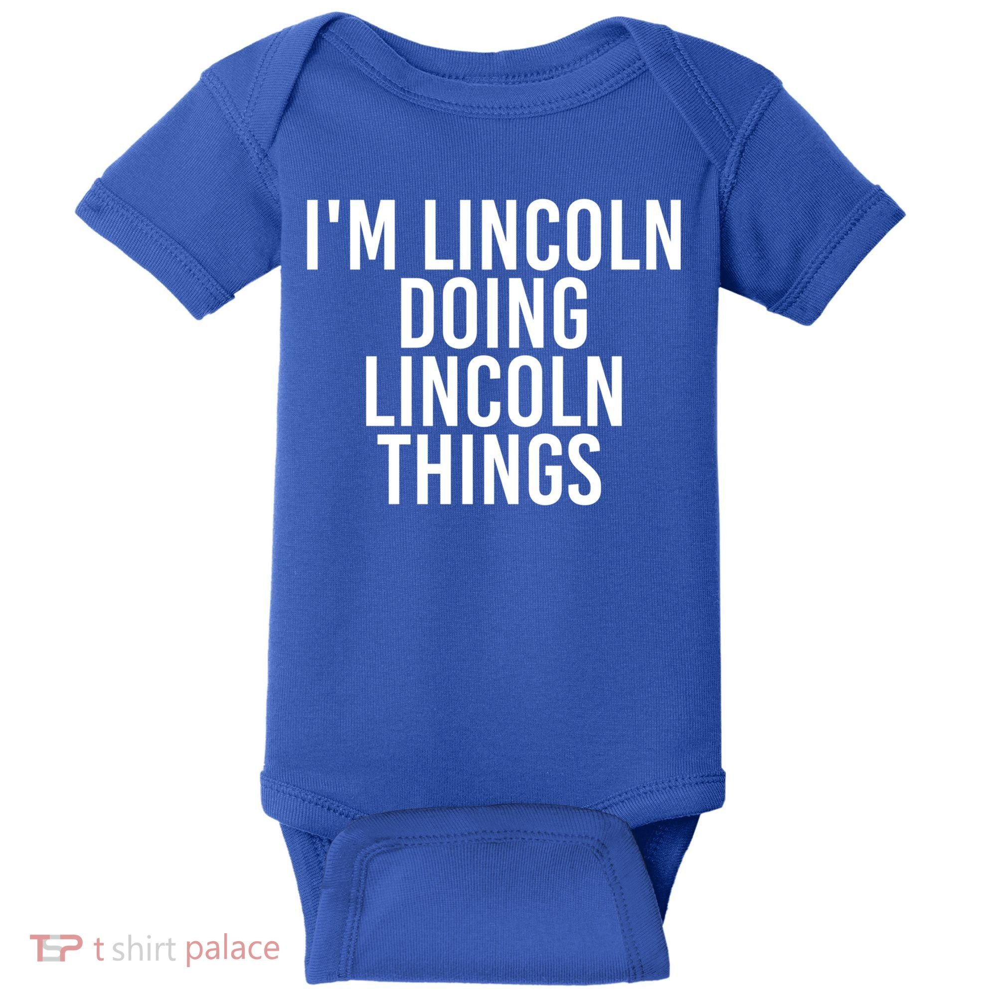 I'm Lincoln Doing Lincoln Things Funny Birthday Gift Idea Gift Baby Bodysuit
