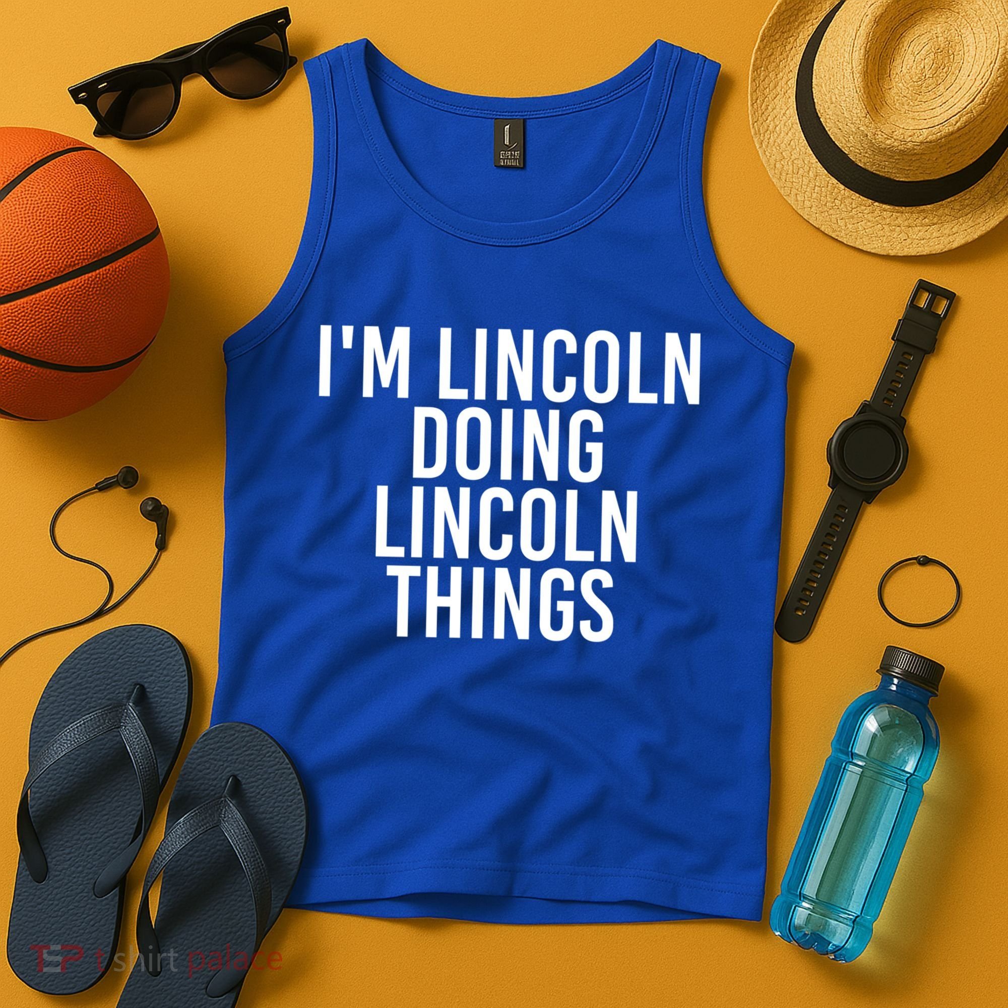 I'm Lincoln Doing Lincoln Things Funny Birthday Gift Idea Gift Tank Top