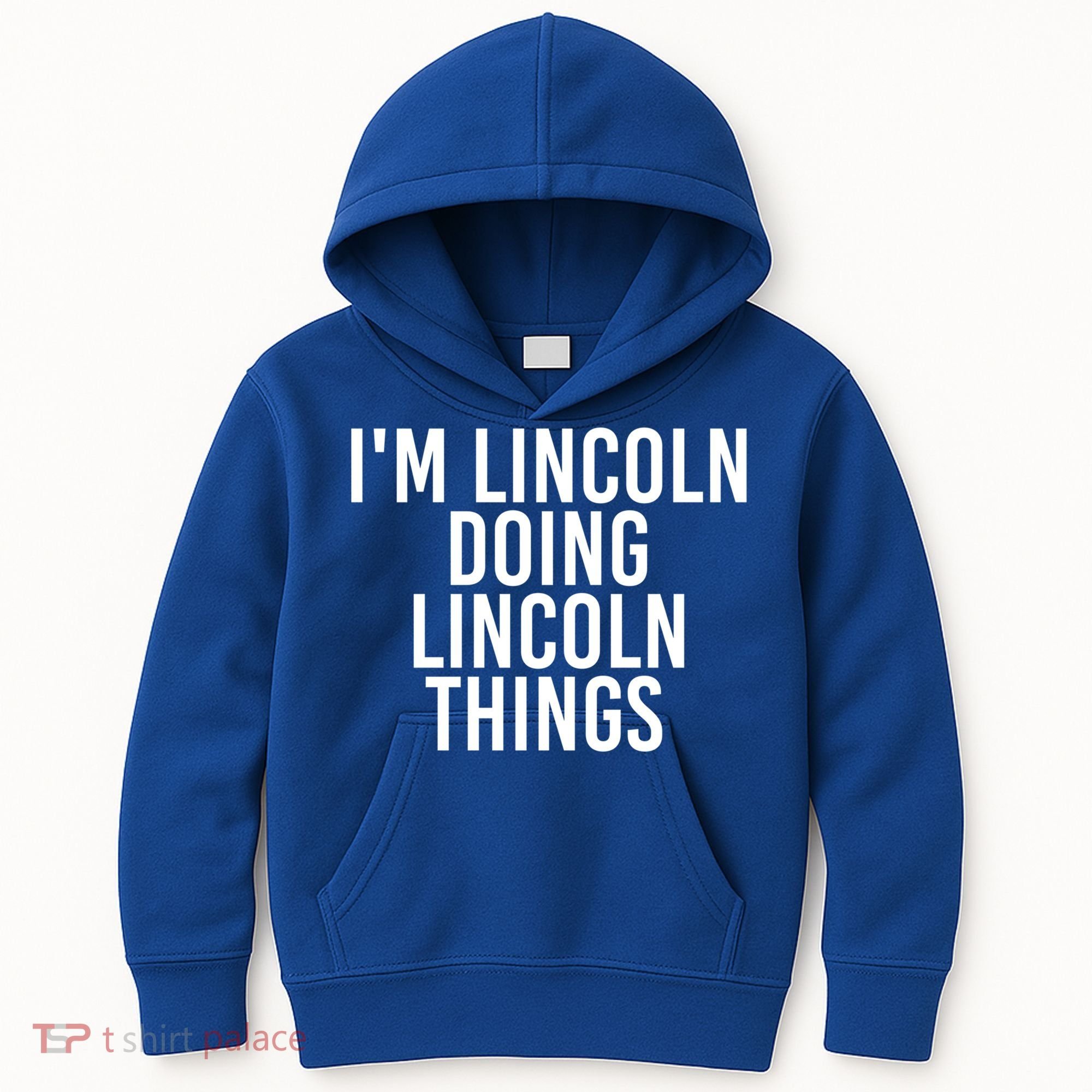 I'm Lincoln Doing Lincoln Things Funny Birthday Gift Idea Gift Kids Hoodie