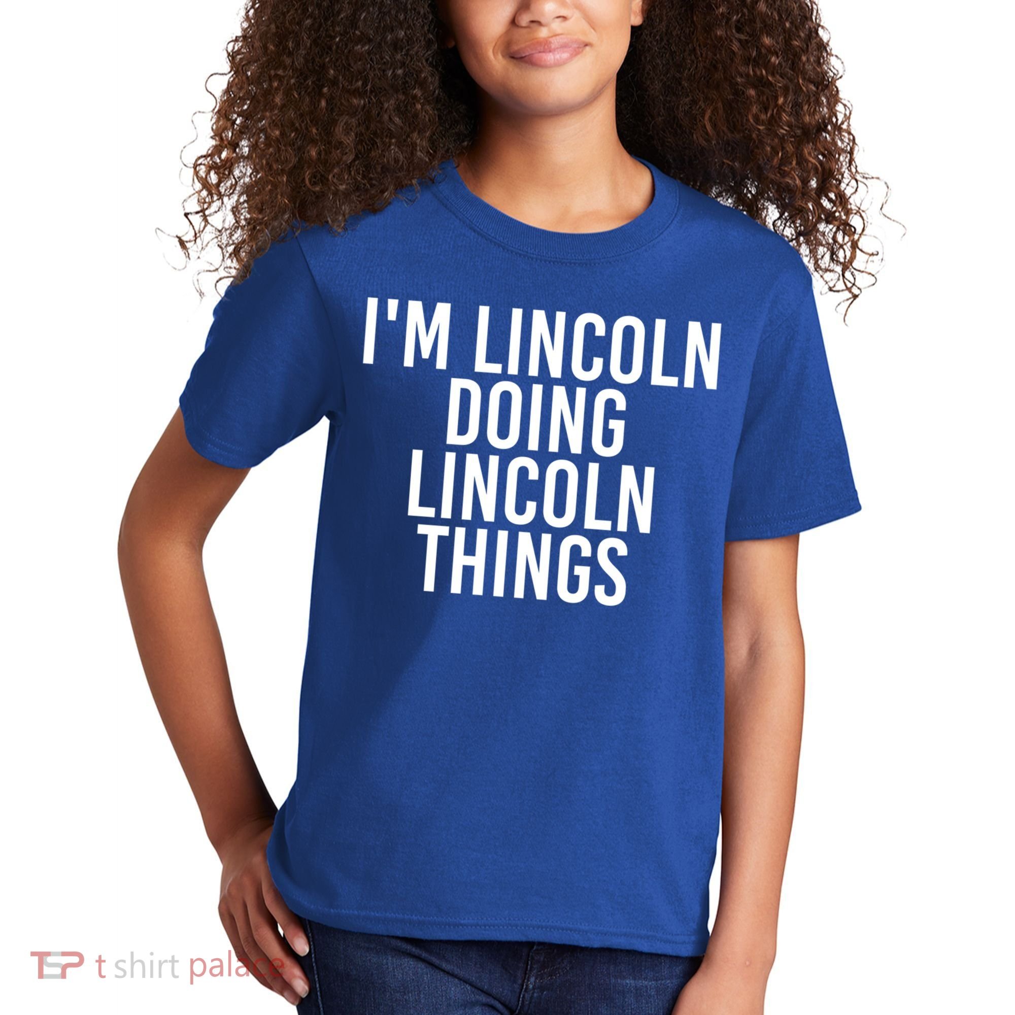 I'm Lincoln Doing Lincoln Things Funny Birthday Gift Idea Gift Kids T-Shirt