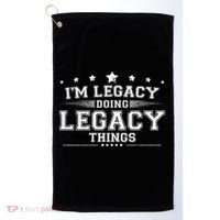 Im Legacy Doing Legacy Things Golf Towel thumb 0