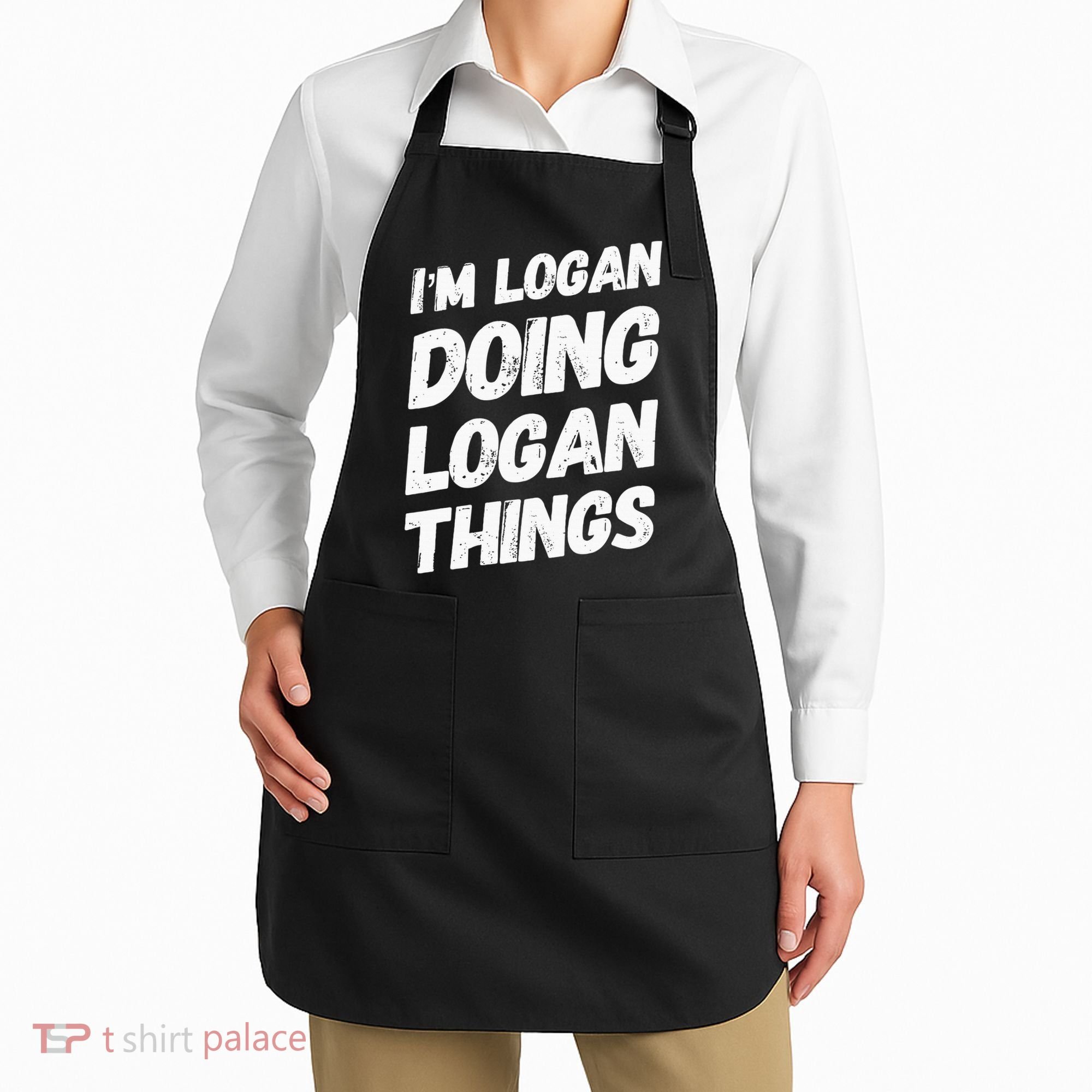 IM Logan Doing Logan Things Personalized Name Logan Gifts Apron