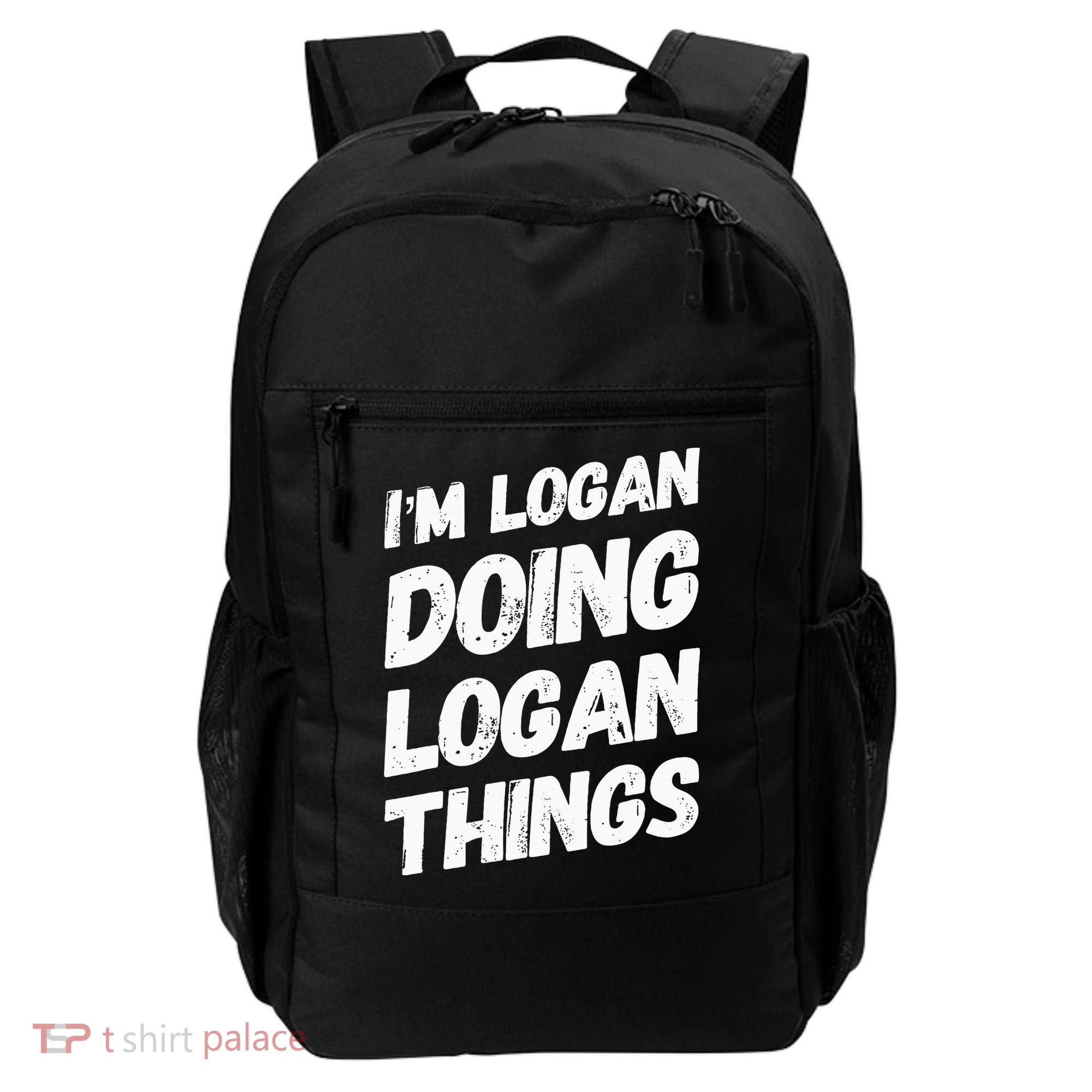 IM Logan Doing Logan Things Personalized Name Logan Gifts Backpack