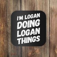 IM Logan Doing Logan Things Personalized Name Logan Gifts Coaster thumb 0