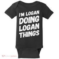 IM Logan Doing Logan Things Personalized Name Logan Gifts Baby Bodysuit thumb 0