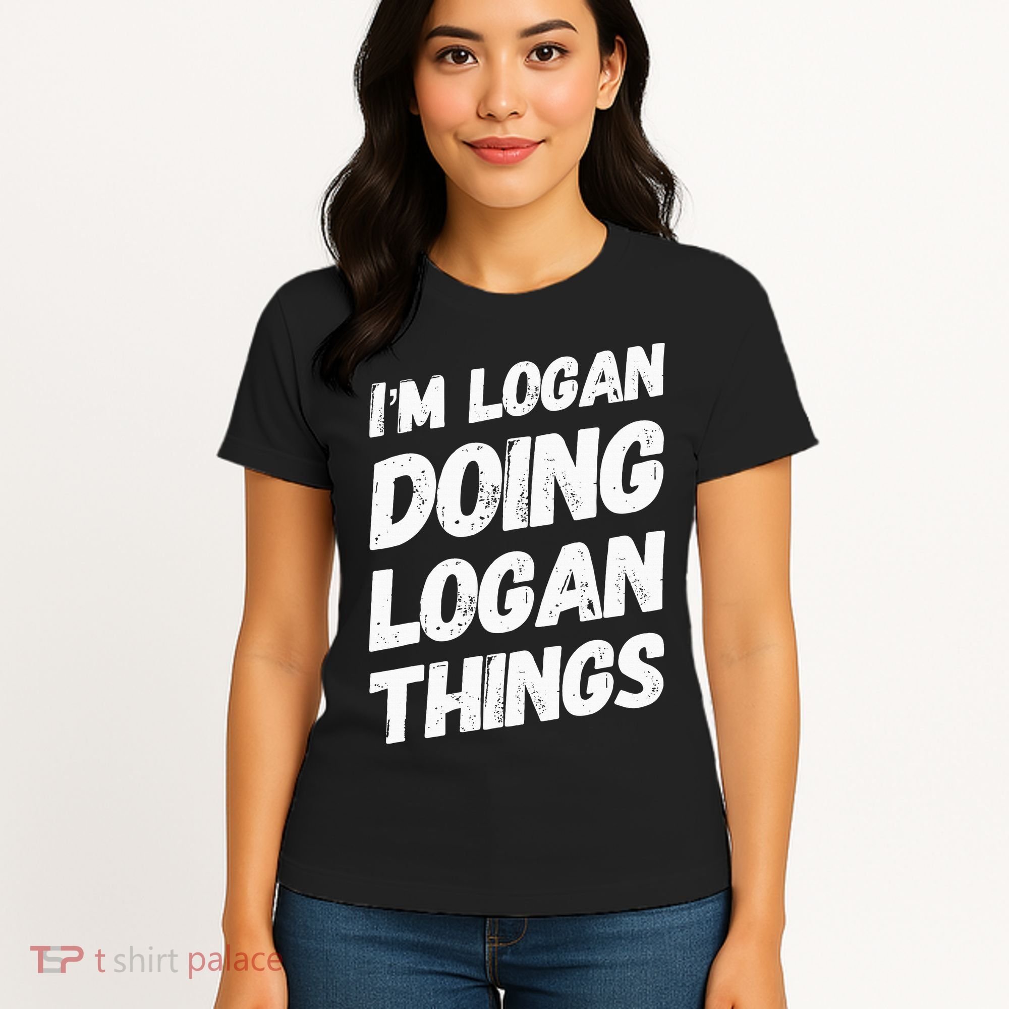IM Logan Doing Logan Things Personalized Name Logan Gifts Women's T-Shirt